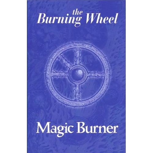The Burning Wheel: Magic Burner