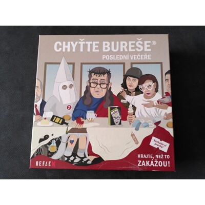 Chyťte Bureše: Poslední večeře