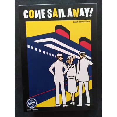Come Sail Away!