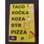 Taco, kočka, koza, sýr, pizza